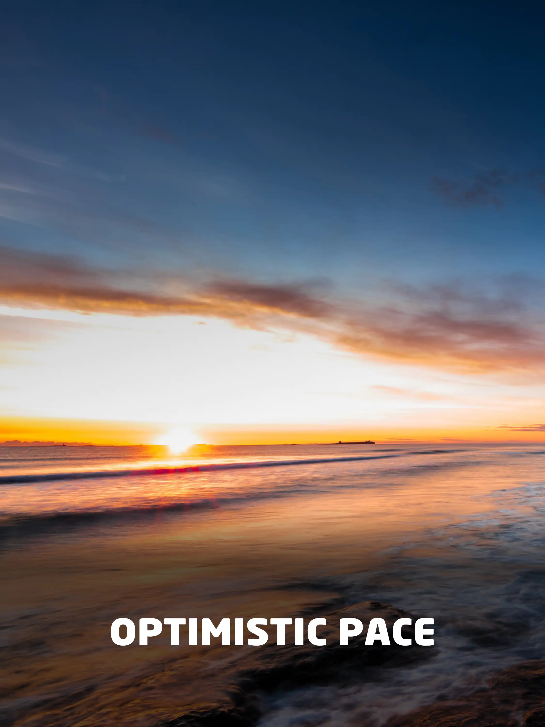 Optimistic Pace